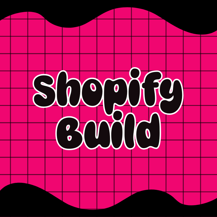 Shopify Builds